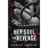 Her Soul for Revenge by Harley Laroux (Souls Trilogy #2)
